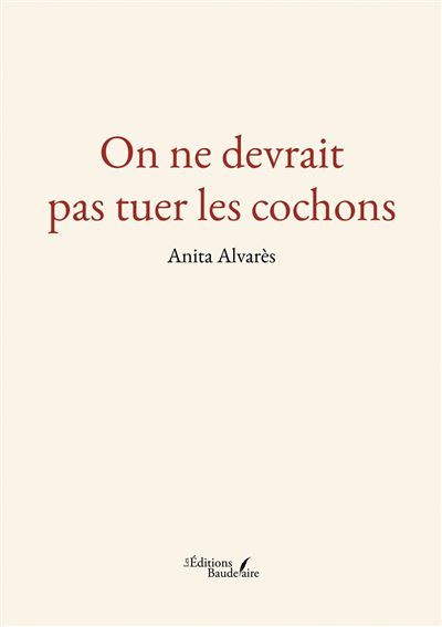 On ne devrait pas tuer les cochons