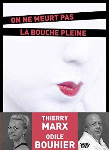 On ne meurt pas la bouche pleine roman