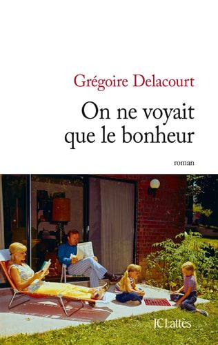 On ne voyait que le bonheur roman