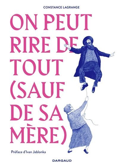 On peut rire de tout (sauf de sa mère)