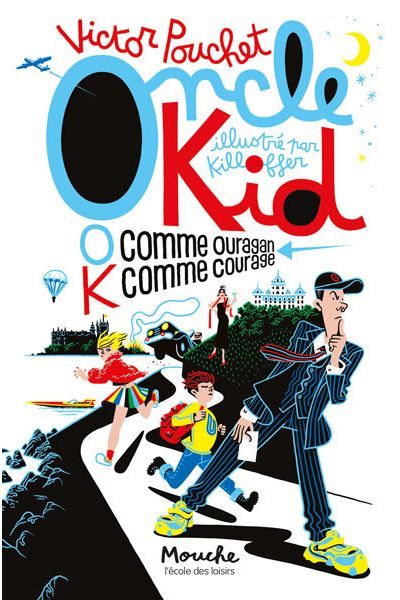 Oncle Kid O comme ouragan, K comme courage