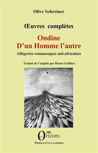 Ondine - D’un Homme l’autre Allégories romanesques sud-africaines