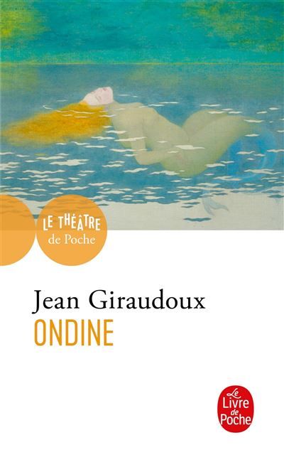 Ondine pièce en trois actes 1939