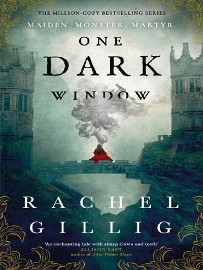 One dark window The gothic and spellbinding fantasy romance sensation