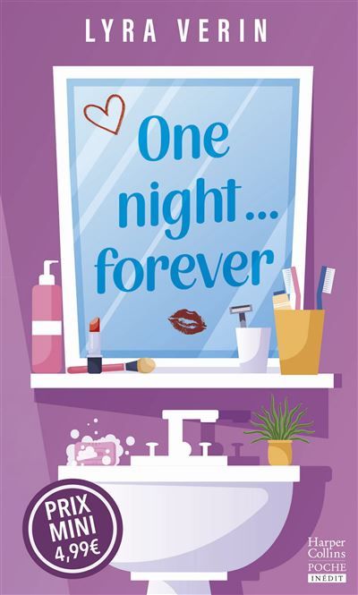 One night... forever Proximité forcée + attirance interdite = tension garantie !