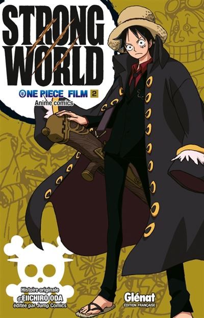 One Piece Anime comics - Strong World - Tome 02 One Piece film