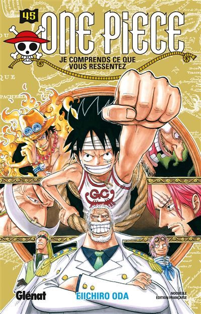 One Piece - Édition originale - Tome 45 Je comprends ce que vous ressentez