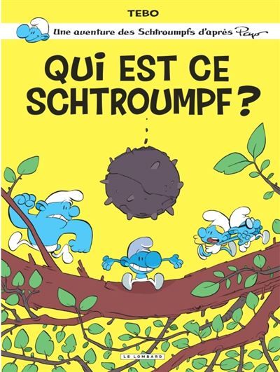 One-shot Schtroumpfs par...  - Tome 1 - Qui est ce schtroumpf ?
