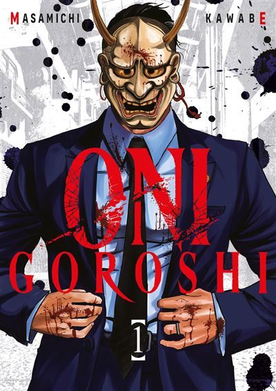 Oni Goroshi - Tome 01