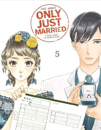 Only just married vol.5 C'était juste un mariage blanc