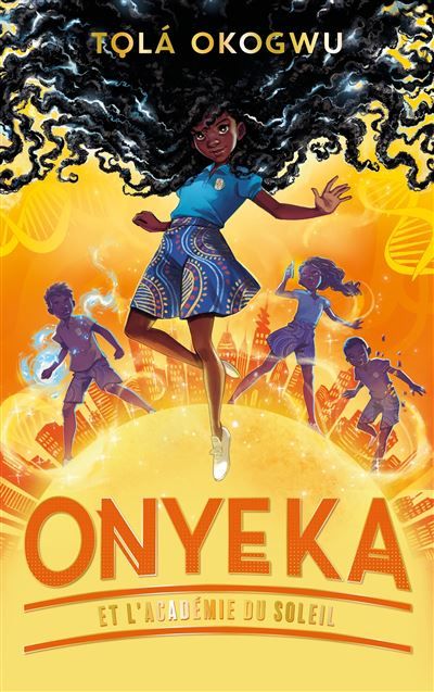 Couverture de Onyeka et l'Académie du soleil - Tome 1 - Christophe Rosson par Tolá Okogwu