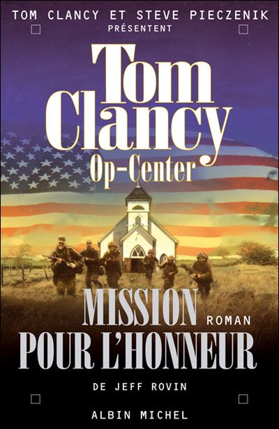 Op-Center 9. Mission pour l'honneur Roman de Jeff Rovin
