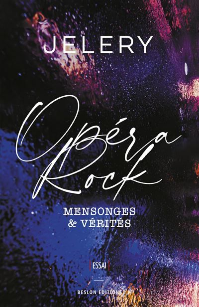 Couverture de Opéra Rock Mensonges et vérités par Jelery Jelery