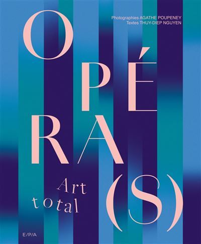 Opéra(s) Art total