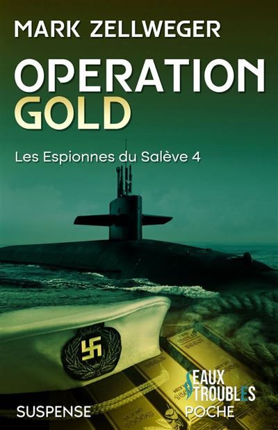 Opération Gold poche Les Espionnes du Salève T4