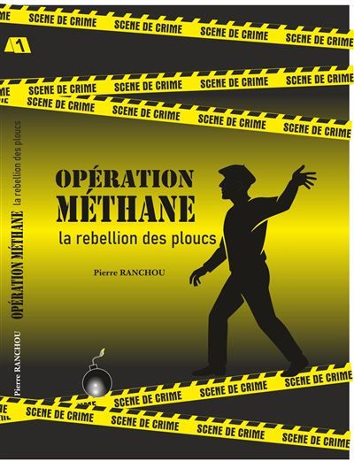 Operation methane La rébellion des ploucs