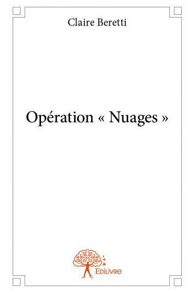 Opération « nuages »