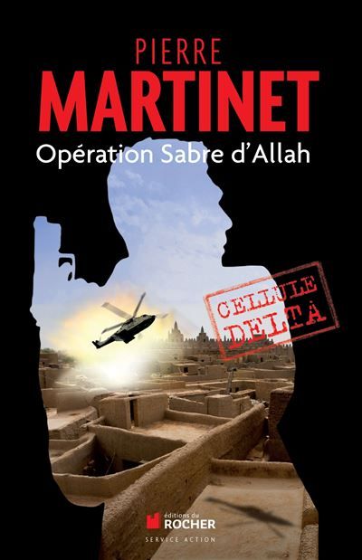 Opération Sabre d'Allah Cellule Delta