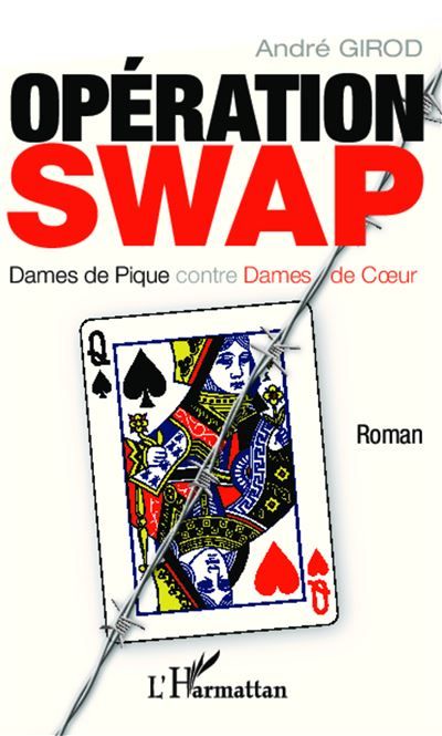 Opération SWAP Dames de Pique contre Dames de Coeur - Roman
