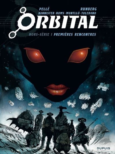 Orbital hors-série - Tome 1 - Premières rencontres Tome Hors-série 1