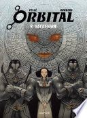 Orbital - Tome 9 - Sécession