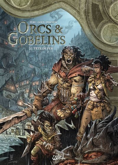 Orcs et Gobelins T27 Tête de fer