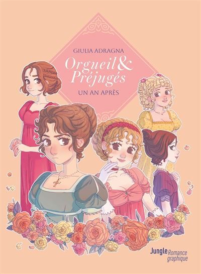 Orgueil et préjugés - Un an après