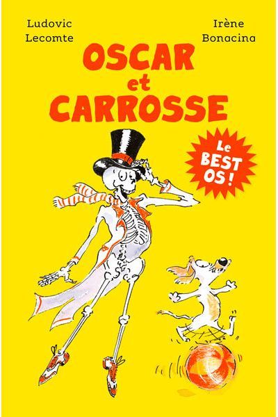 Oscar et Carrosse - Le best os !