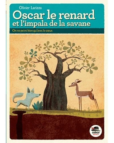Oscar le renard et l'impala de la savane