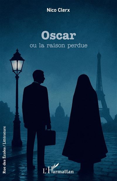 Oscar Ou la raison perdue