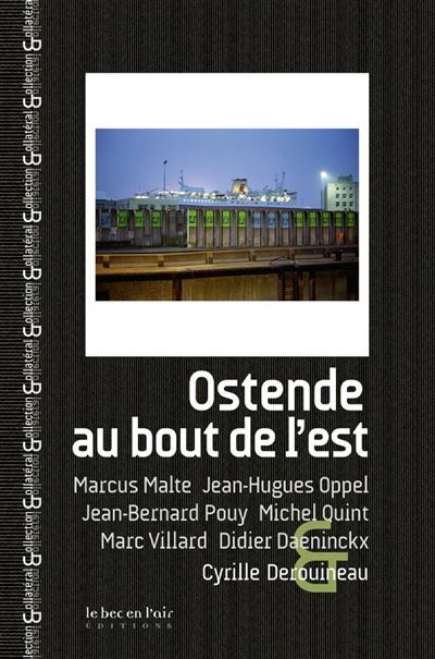 Ostende au bout de l'est