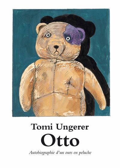 Otto Autobiographie d'un ours en peluche