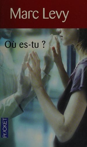 Où es-tu ?