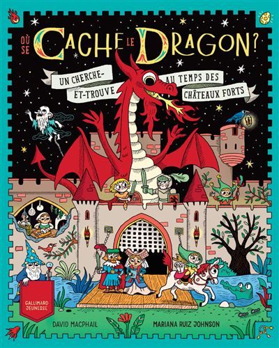 Où se cache le dragon ? Un cherche-et-trouve au temps des châteaux forts