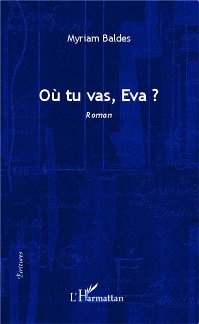 Où tu vas, Eva?