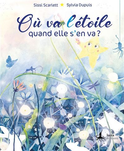 Où va l’étoile quand elle s'en va ?