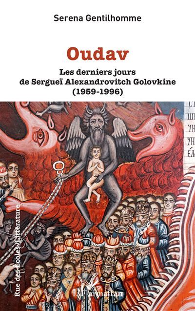 Oudav Les derniers jours de Sergueï Alexandrovitch Golovkine (1959-1996)