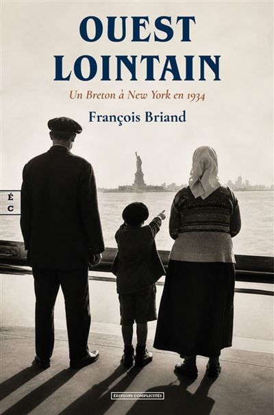 Ouest lointain Un Breton à New York en 1934