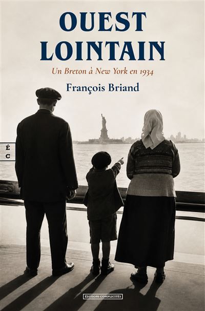 Ouest lointain Un Breton à New York en 1934