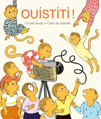 Ouistiti ! - Claire de Gastold