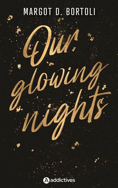 Our glowing nights