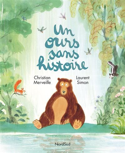 Ours sans histoire (Un) - Laurent Simon