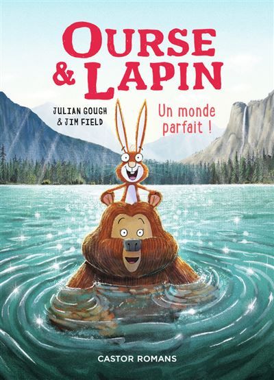 Ourse & Lapin Un monde parfait !