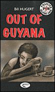 Out of Guyana