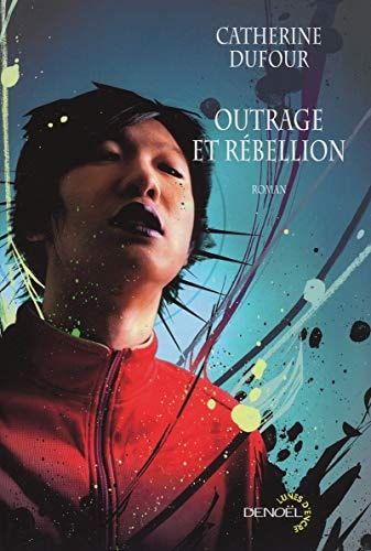 Outrage et rébellion roman