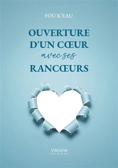 Ouverture d'un coeur avec ses rancoeurs