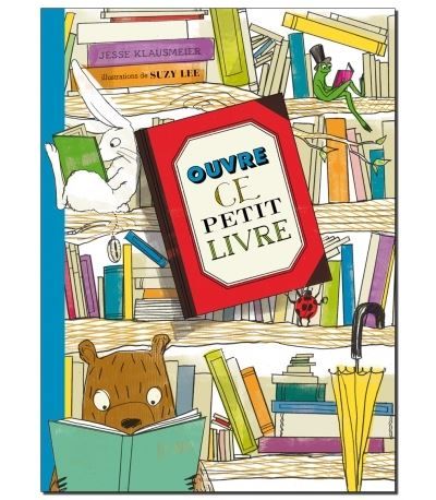 Ouvre ce petit livre - Suzy Lee