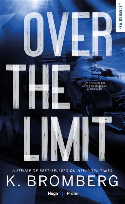 Over the limit - Version française Série Full Throttle Tome 3