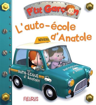 P'tit garçon - Tome 24 - L'auto-école d'Anatole (P'tit garçon) N°24 - Alexis Nesme
