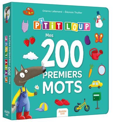 P'tit loup - mes 200 premiers mots